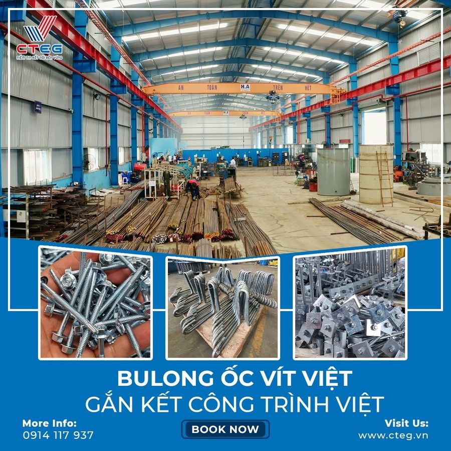Giải pháp bulong neo CTEG: Đáp ứng mọi yêu cầu kỹ thuật phức tạp